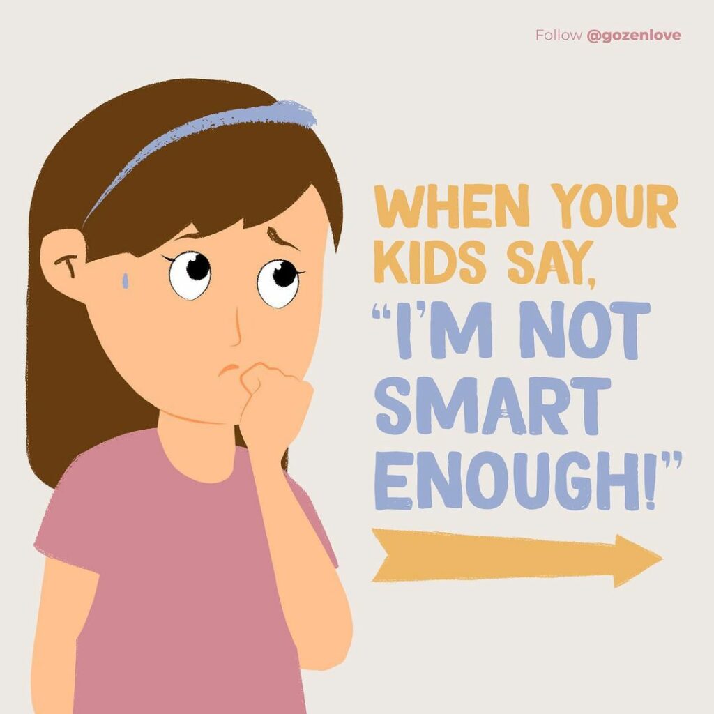 When your kids say, "I'm not smart enough."