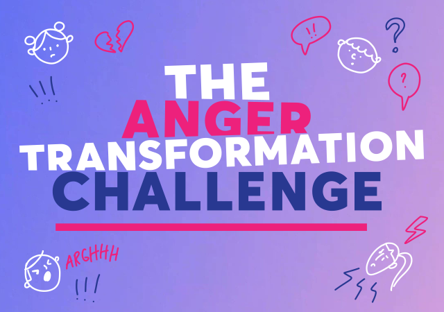 Anger Transformation Challenge