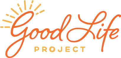 Good Life Project