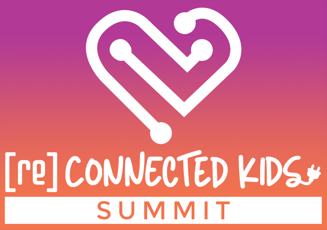 ReConnected Kids Summit