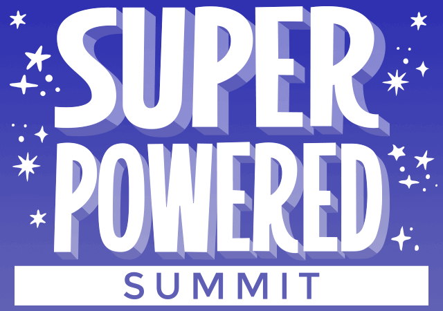 Superpowered Summit