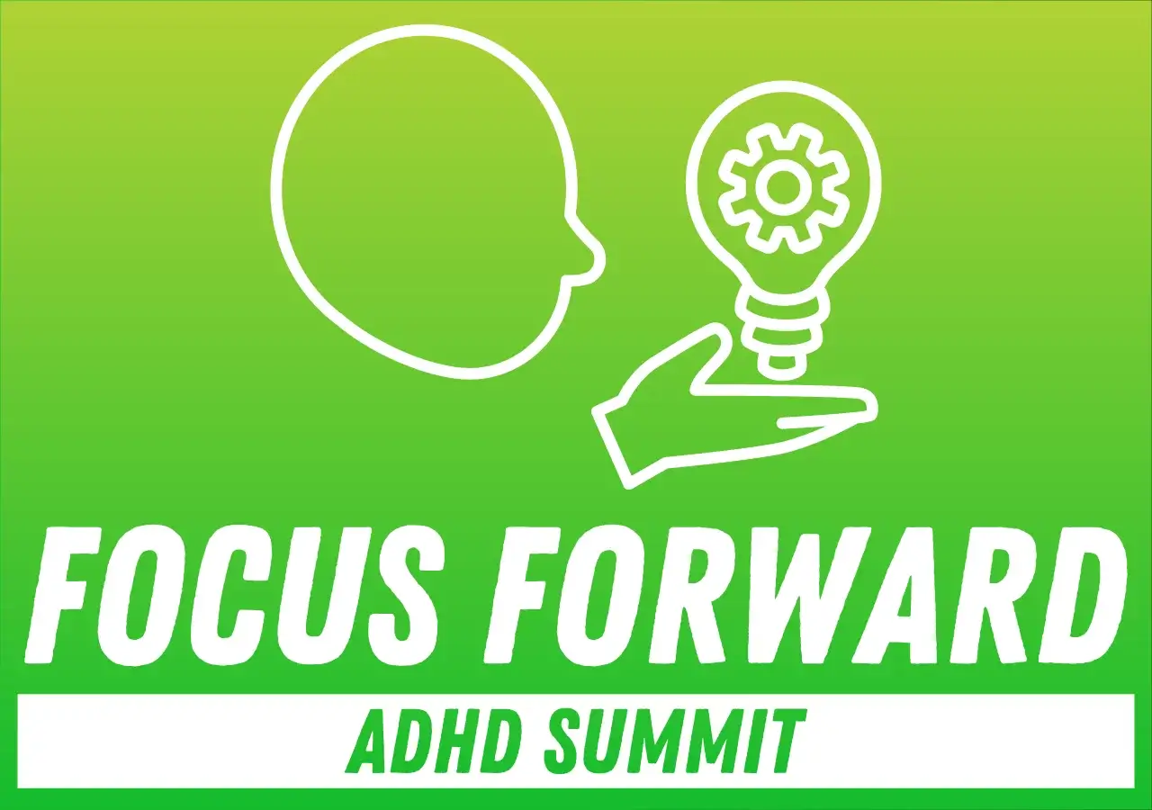 Focus Forward ADHD Summit